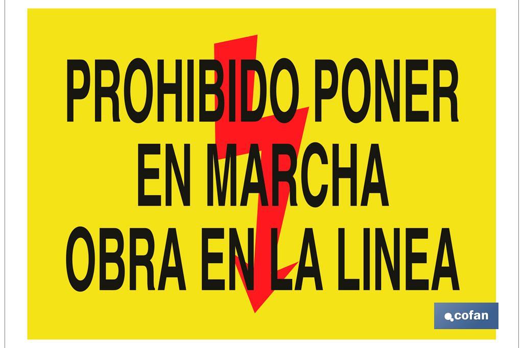 Prohibido poner en marcha obra en la línea