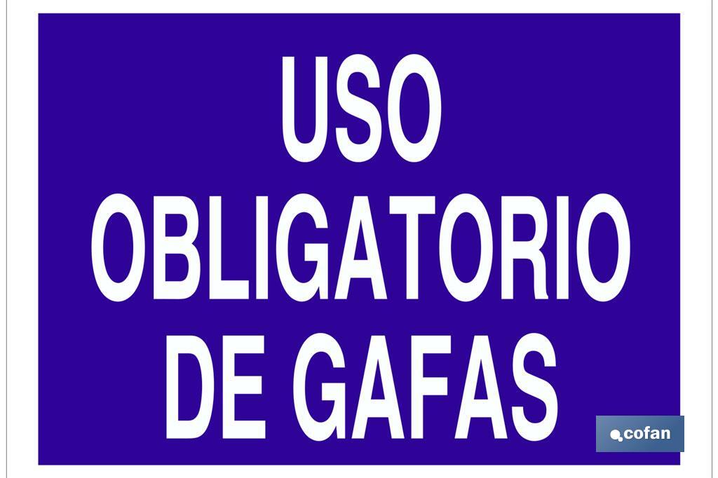 Uso obligatorio de gafas