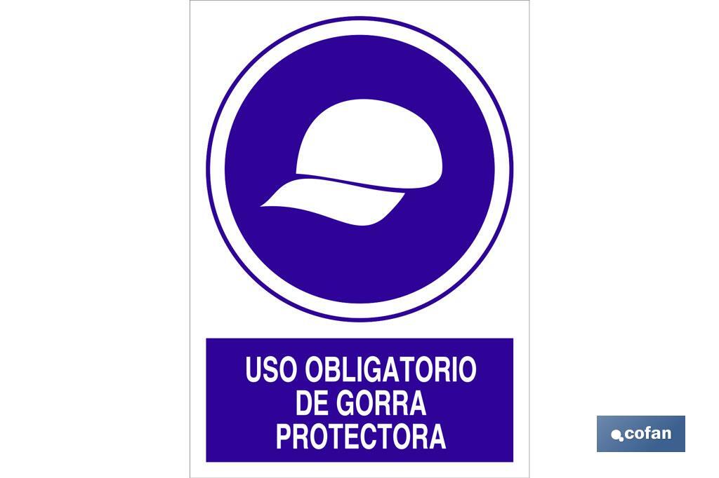 Obligatorio Gorra protectora. El diseño de la señal puede variar, pero en ningún caso se variará el significado de la misma.