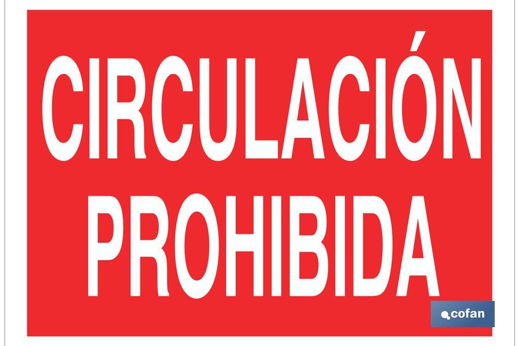 Circulación prohibida