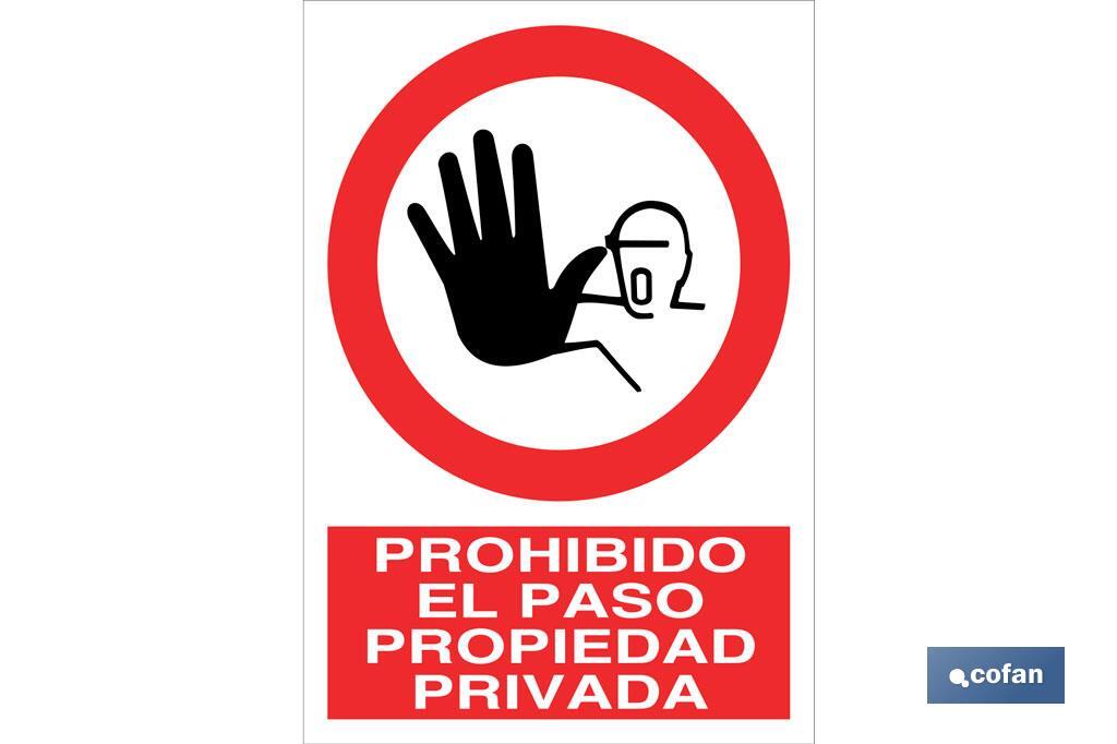 Prohibido el paso propiedad privada