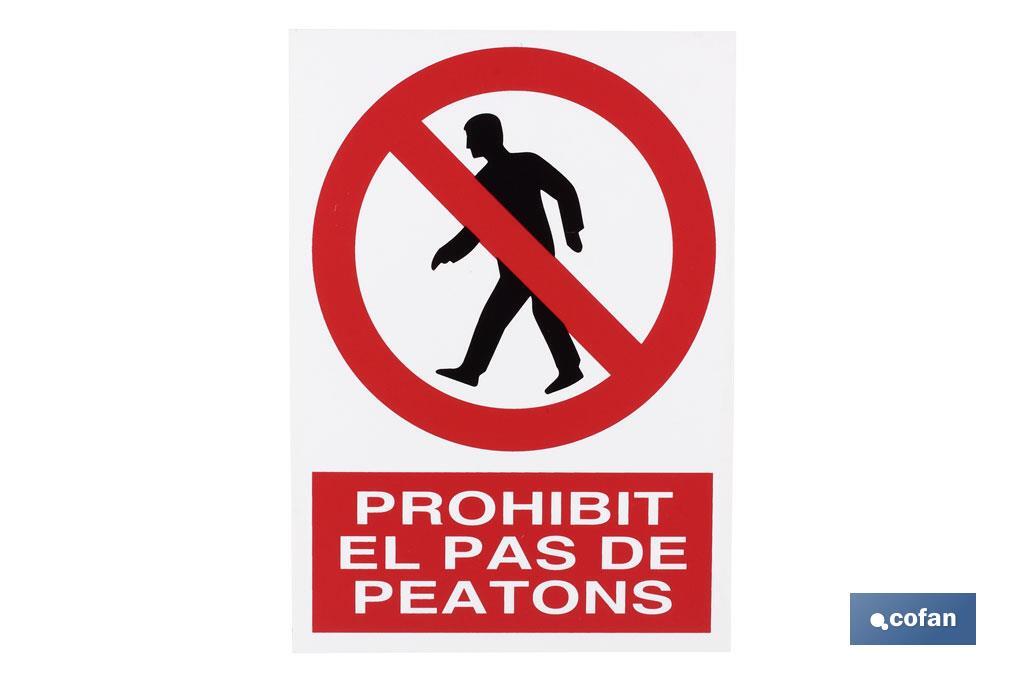 Prohibit pas a peatons