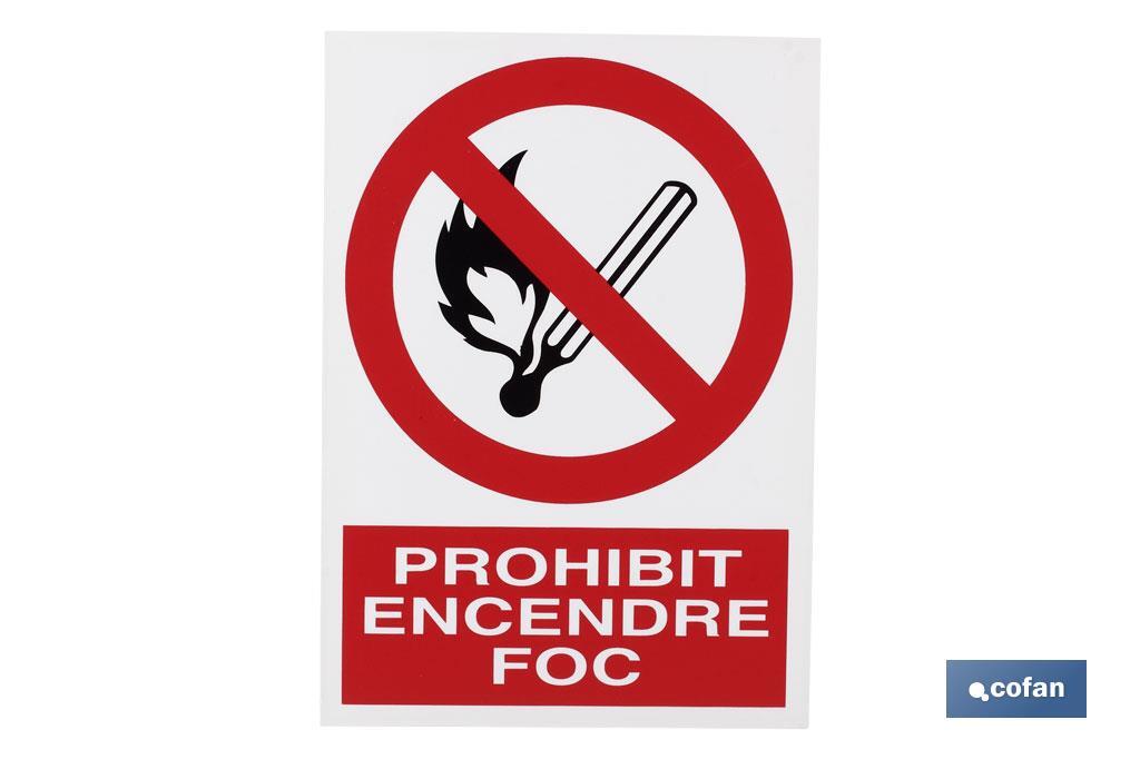 Prohibit encendre foc