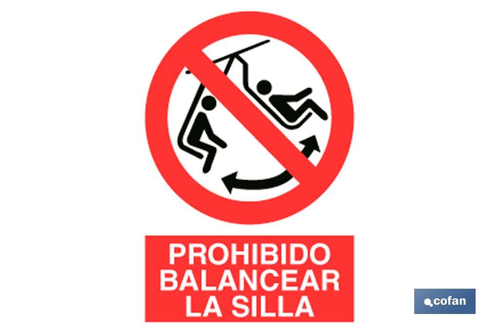 Prohibido balancear silla